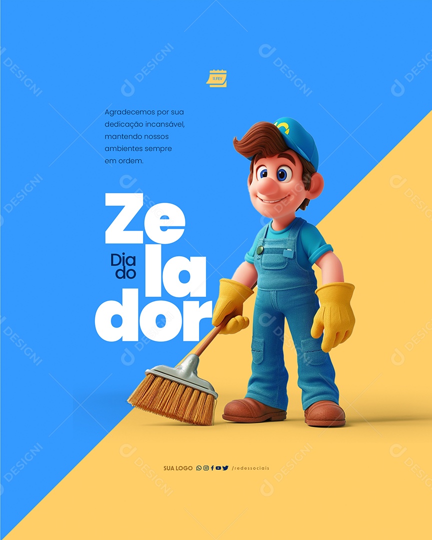 Dia do Zelador 11 de Fevereiro Agradecemos por sua dedicação Social Media PSD Editável