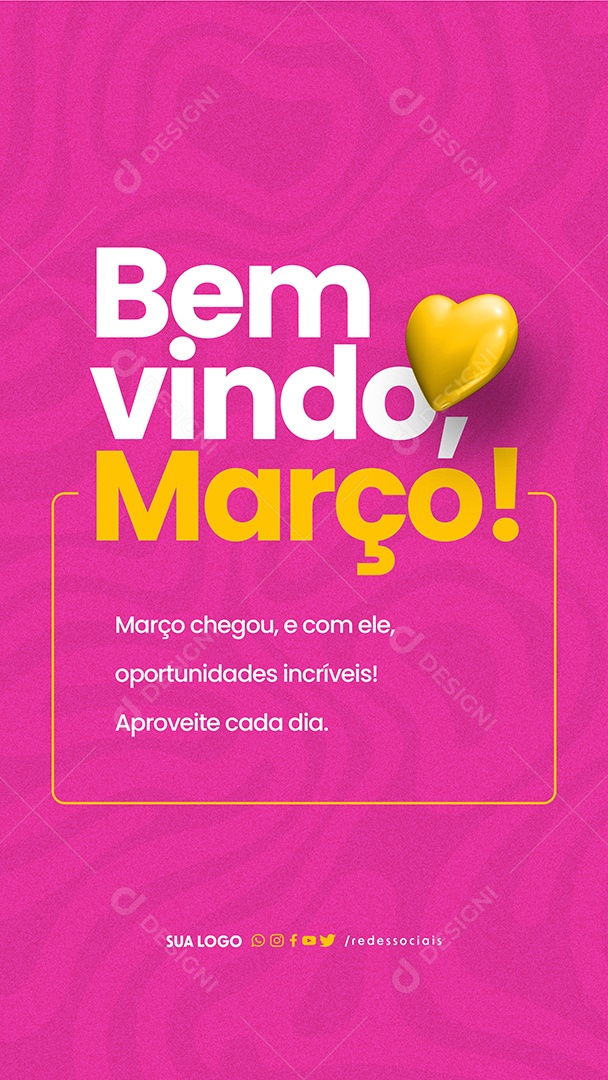 Story Bem Vindo Março oportunidades incríveis Social Media PSD Editável