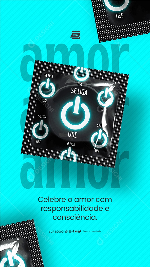 Story Dia Internacional do Preservativo 13 de Fevereiro Celebre o amor Social Media PSD Editável
