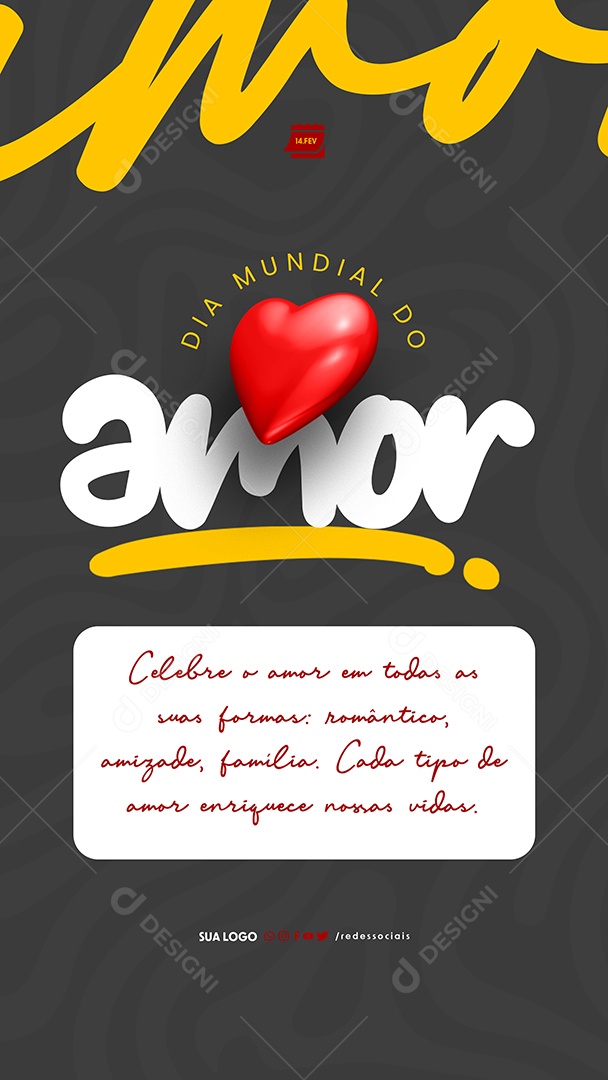 Story Dia Mundial do Amor 14 de Fevereiro Celebre o amor em todas as suas formas Social Media PSD Editável