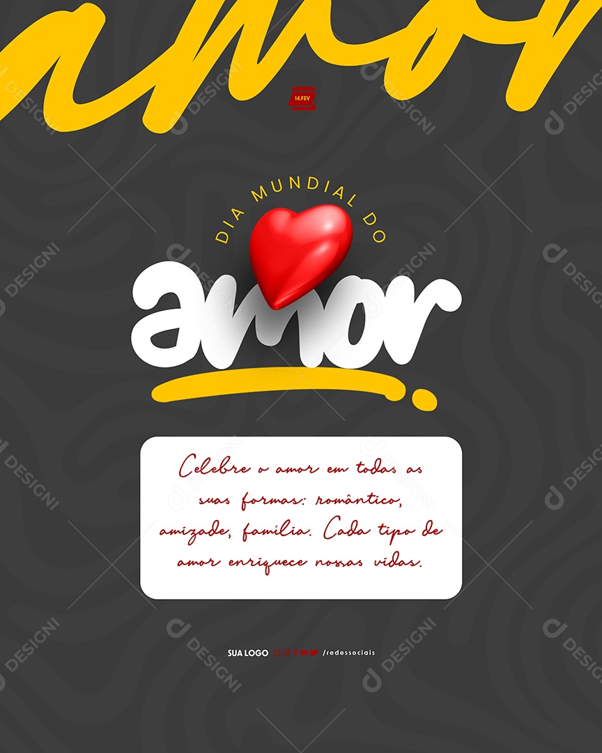 Dia Mundial do Amor 14 de Fevereiro Celebre o amor em todas as suas formas Social Media PSD Editável