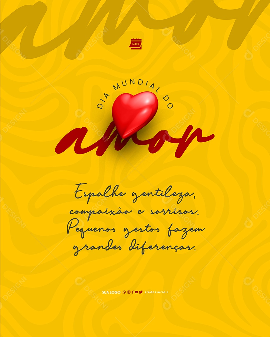 Dia Mundial do Amor 14 de Fevereiro Espalhe gentileza Social Media PSD Editável