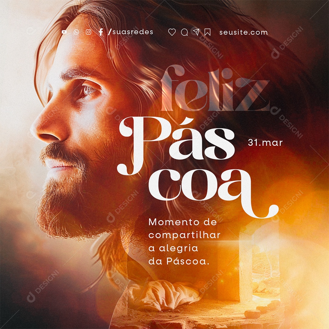 Feliz Páscoa 31 De Março Momento de compartilhar a alegria Social Media PSD Editável