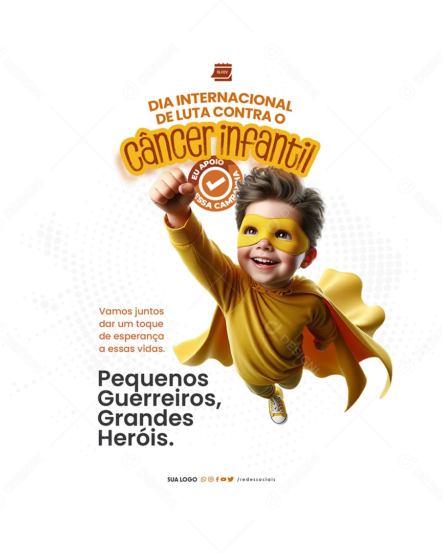 Dia internacional de Luta Contra o Câncer Infantil Pequenos guerreiros Social Media PSD Editável