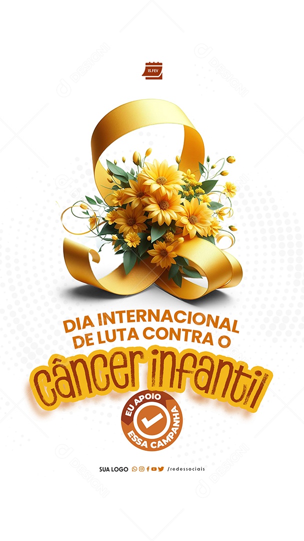 Story Dia internacional de Luta Contra o Câncer Infantil Eu apoio essa campanha Social Media PSD Editável