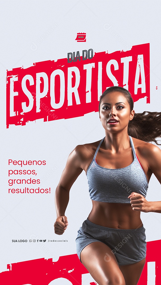 Story Dia do Esportista 19 de Fevereiro Pequenos passos grandes Social Media PSD Editável