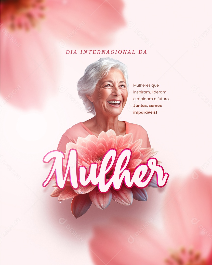 Dia Internacional da Mulher 8 de Março Mulheres que inspiram Social Media PSD Editável