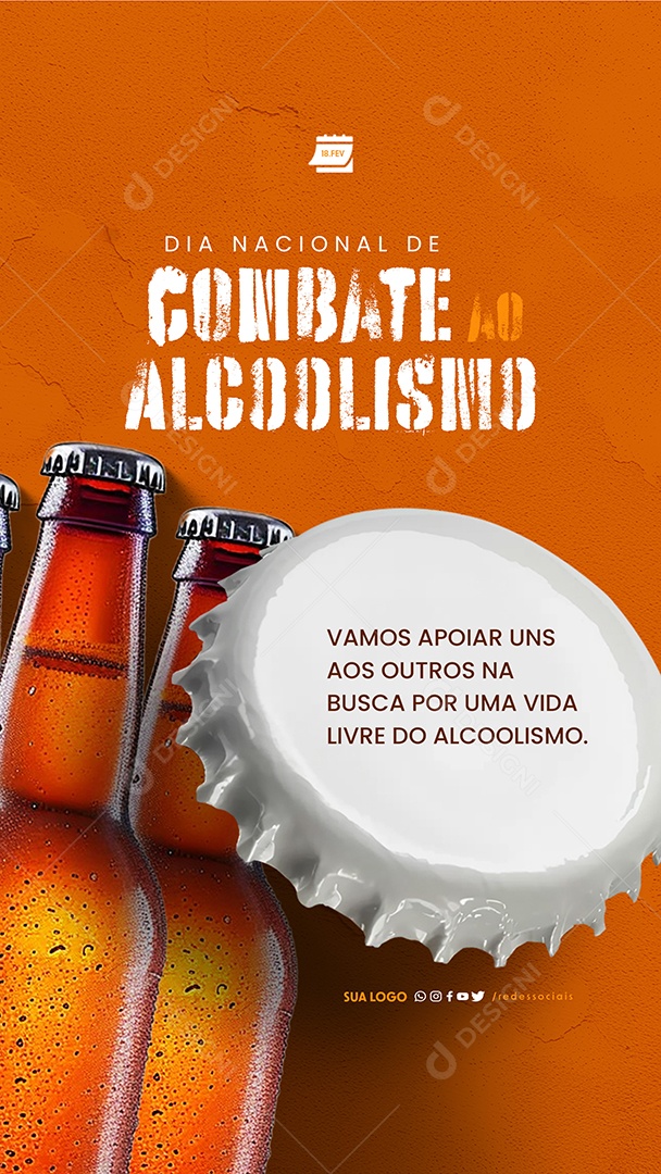 Story Dia Nacional de Combate ao Alcoolismo 18 de Fevereiro vamos apoiar Social Media PSD Editável
