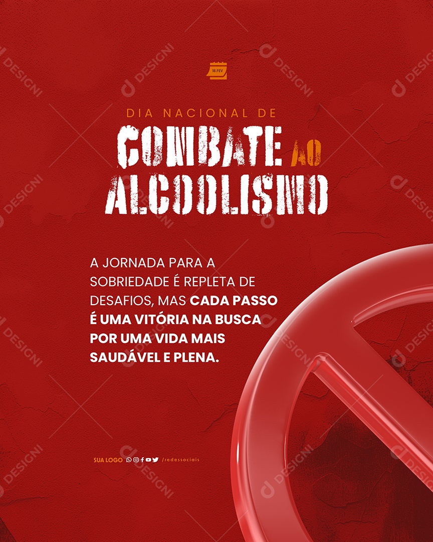 Dia Nacional de Combate ao Alcoolismo cada passo é uma vitória Social Media PSD Editável