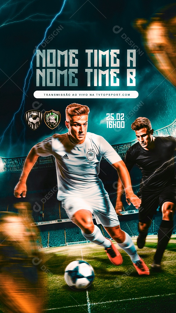 Story Futebol Nome Time A Nome Time B Transmissão Ao Vivo Social Media PSD Editável