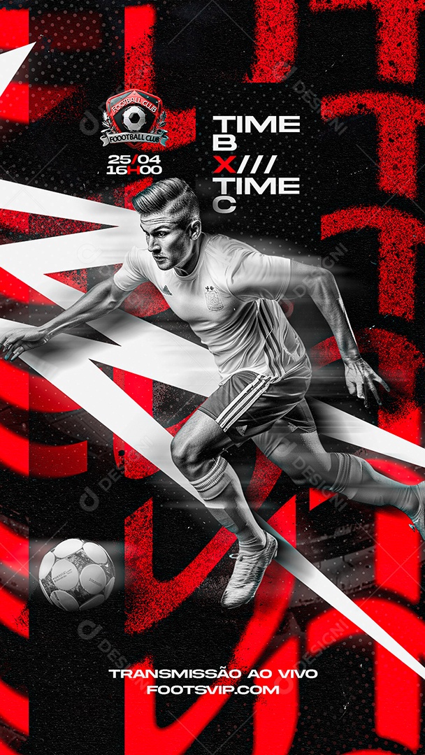 Story Flyer Campeonato de Futebol Time B x Time C Transmissão ao Vivo Social Media PSD Editável