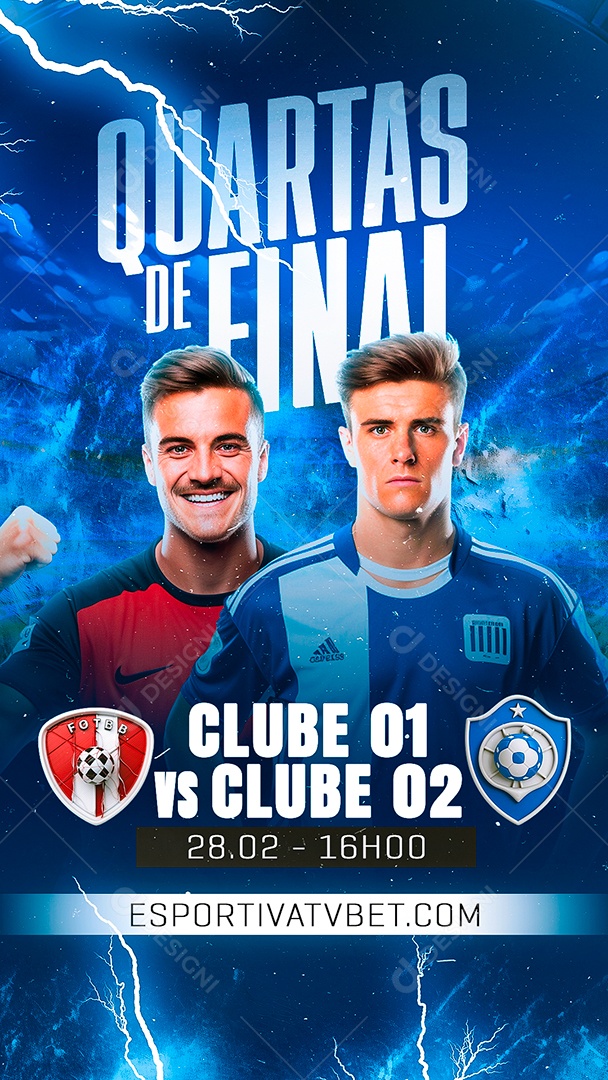 Story Campeonato Quartas de Final Clube 01 vs Clube 02 Social Media PSD Editável