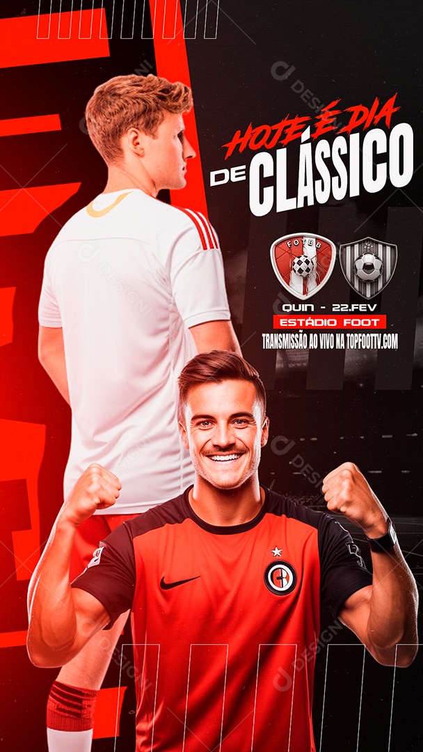 Story Futebol Hoje é Dia de Clássico Estádio Foot Transmissão Ao Vivo Social Media PSD Editável