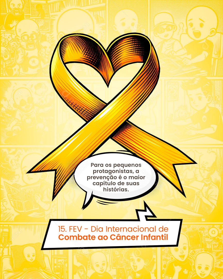 Dia internacional do Câncer Infantil 15 de Fevereiro Para os Pequenos Protagonistas Social Media PSD Editável