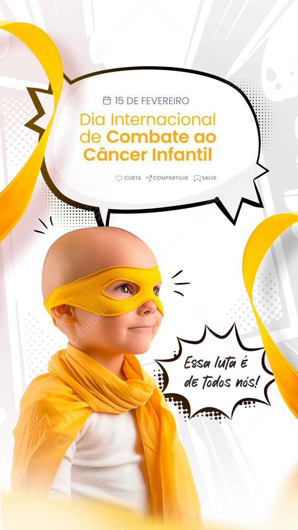 Story Dia internacional do Câncer Infantil 15 de fevereiro Essa Luta Social Media PSD Editável