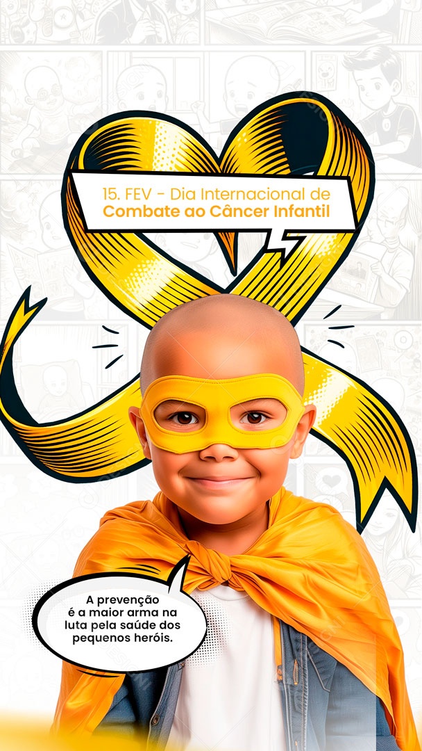 Story Dia internacional do Câncer Infantil 15 de Fevereiro Prevenção Social Media PSD Editável