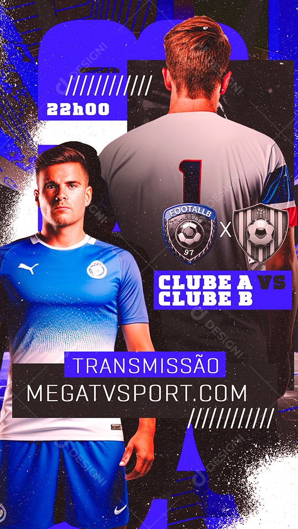Story Jogo Clube A vs Clube B Transmissão Mega Tv Sport Social Media PSD Editável