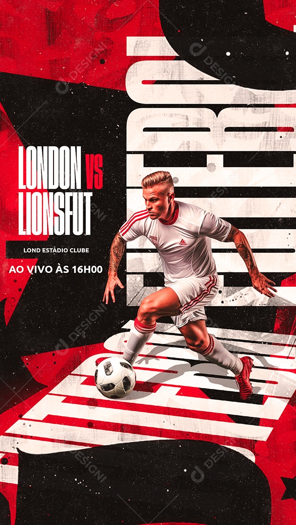 Story Campeonato London vs Lionsfut Ao vivo Social Media PSD Editável