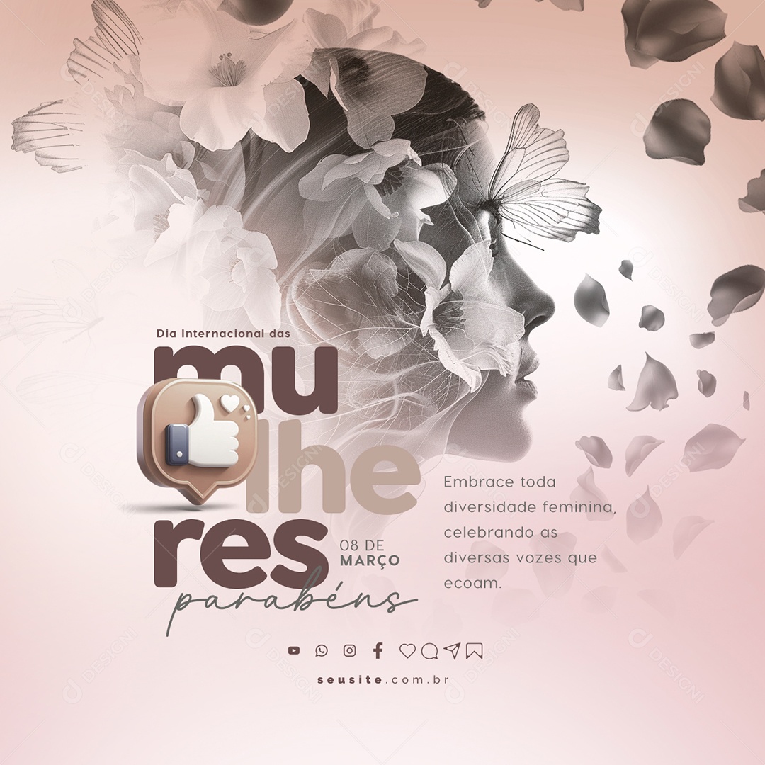 Dia Internacional das Mulheres 08 De Março Embrace toda diversidade feminina Social Media PSD Editável