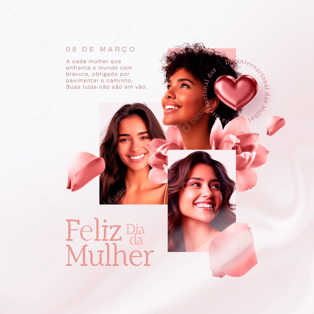 Dia Internacional das Mulheres 8 de Março Efrenta o Mundo com Bravura Social Media PSD Editável