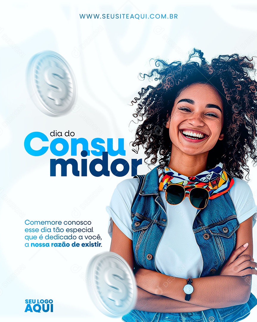 Dia Do Consumidor 15 de Março a nossa Razão de Existir Social Media PSD Editável