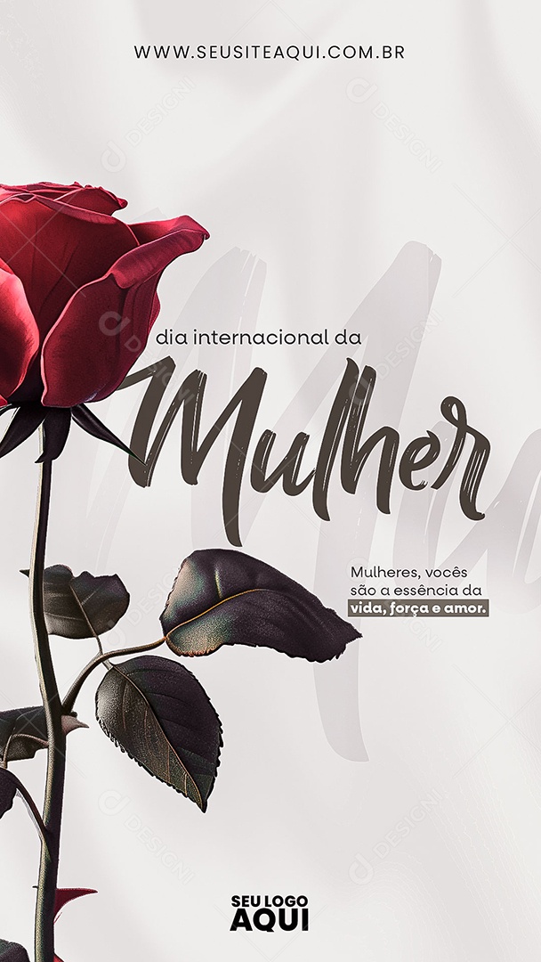 Story Dia Internacional das Mulheres 8 de Março a Essência da Vida Força e Amor Social Media PSD Editável