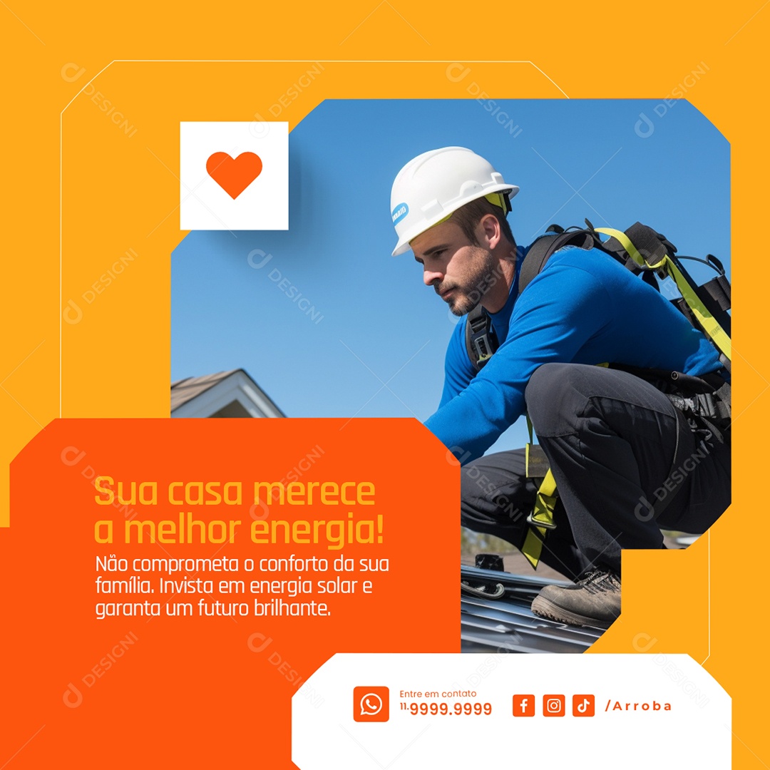 Energia Solar Sua casa merece a melhor energia Social Media PSD Editável