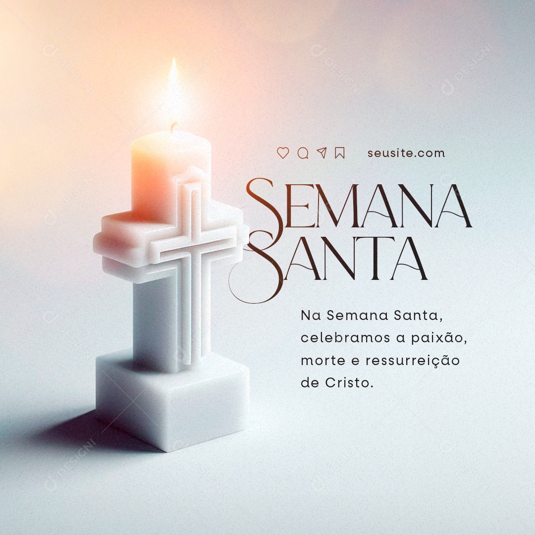 Semana Santa celebramos a paixão morte e ressureição de Cristo Social Media PSD Editável