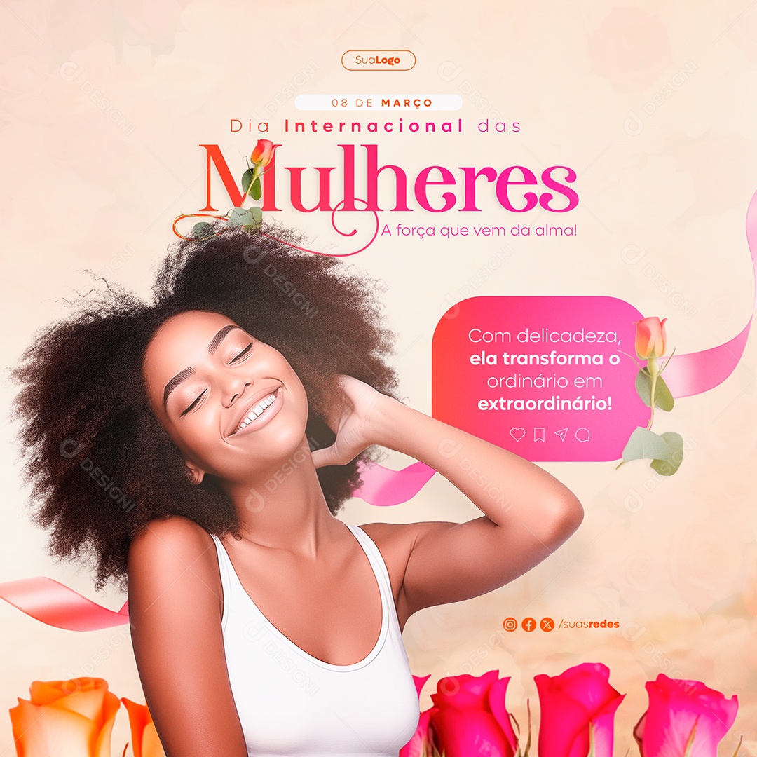 Dia Internacional das Mulheres 8 de Março com Delicadeza Social Media PSD Editável