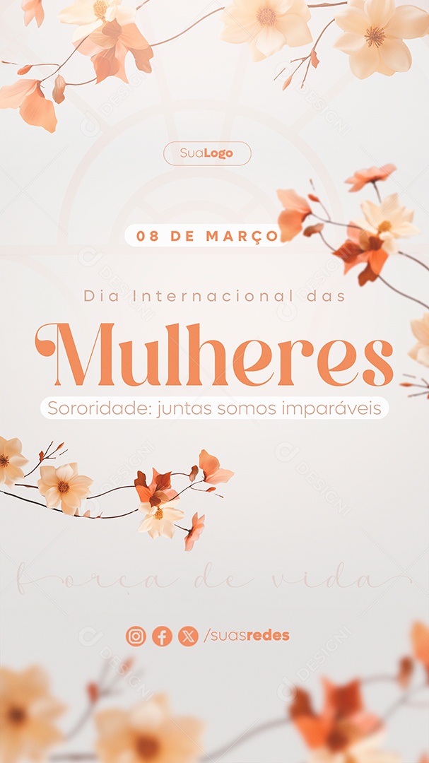 Story Dia Internacional das Mulheres 8 de Março Sororidade Juntas Somos Imparáveis Social Media PSD Editável