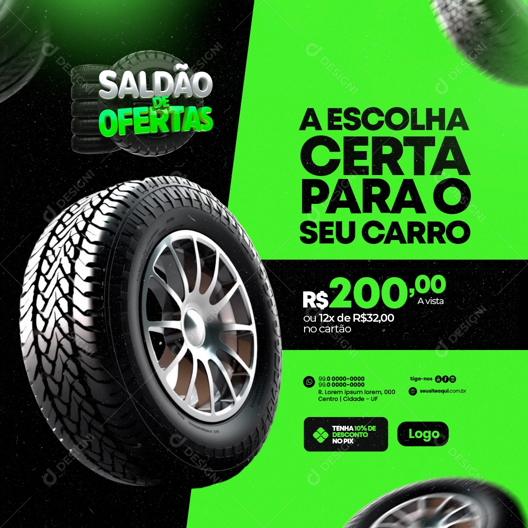 Loja de Pneus Saldão de Ofertas A escolha Certa para o seu Carro Social Media PSD Editável