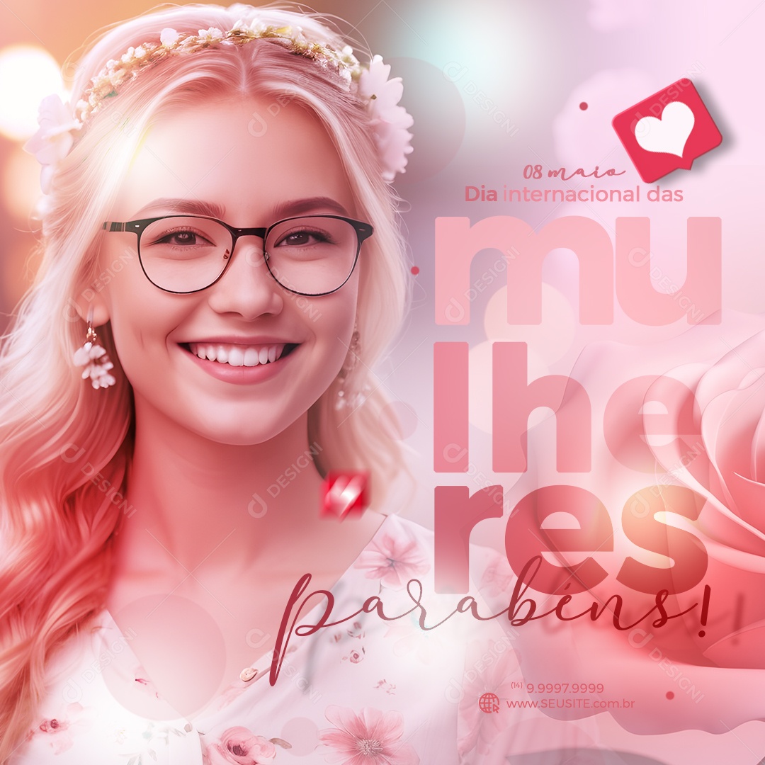 Dia Internacional das Mulheres 8 de Março Parabéns Social Media PSD Editável
