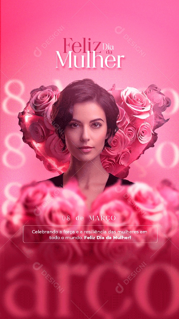 Story Feliz Dia da Mulher 08 de Março Social Media PSD Editável