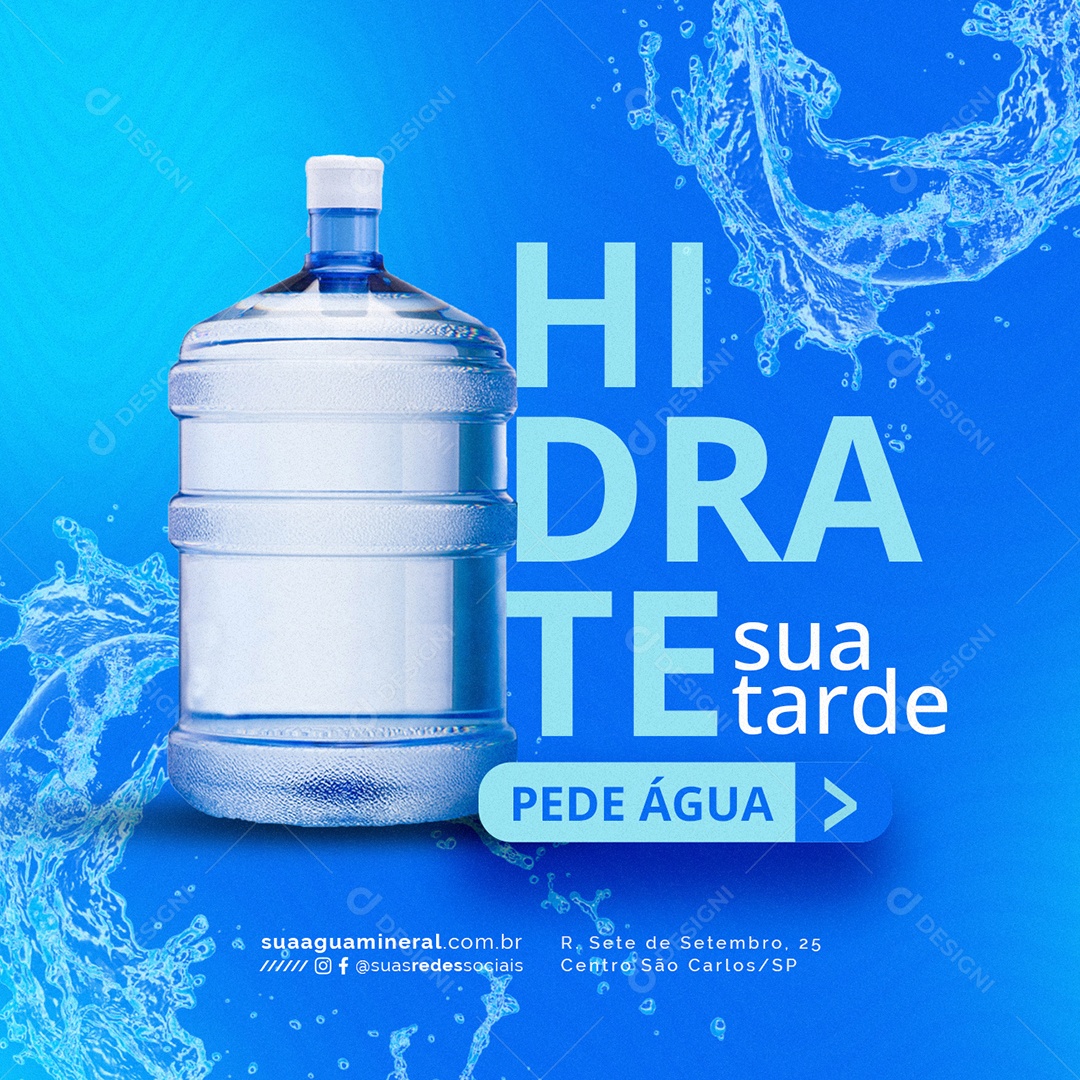 Distribuidora de Água Hidrate sua tarde Pede Água Social Media PSD Editável