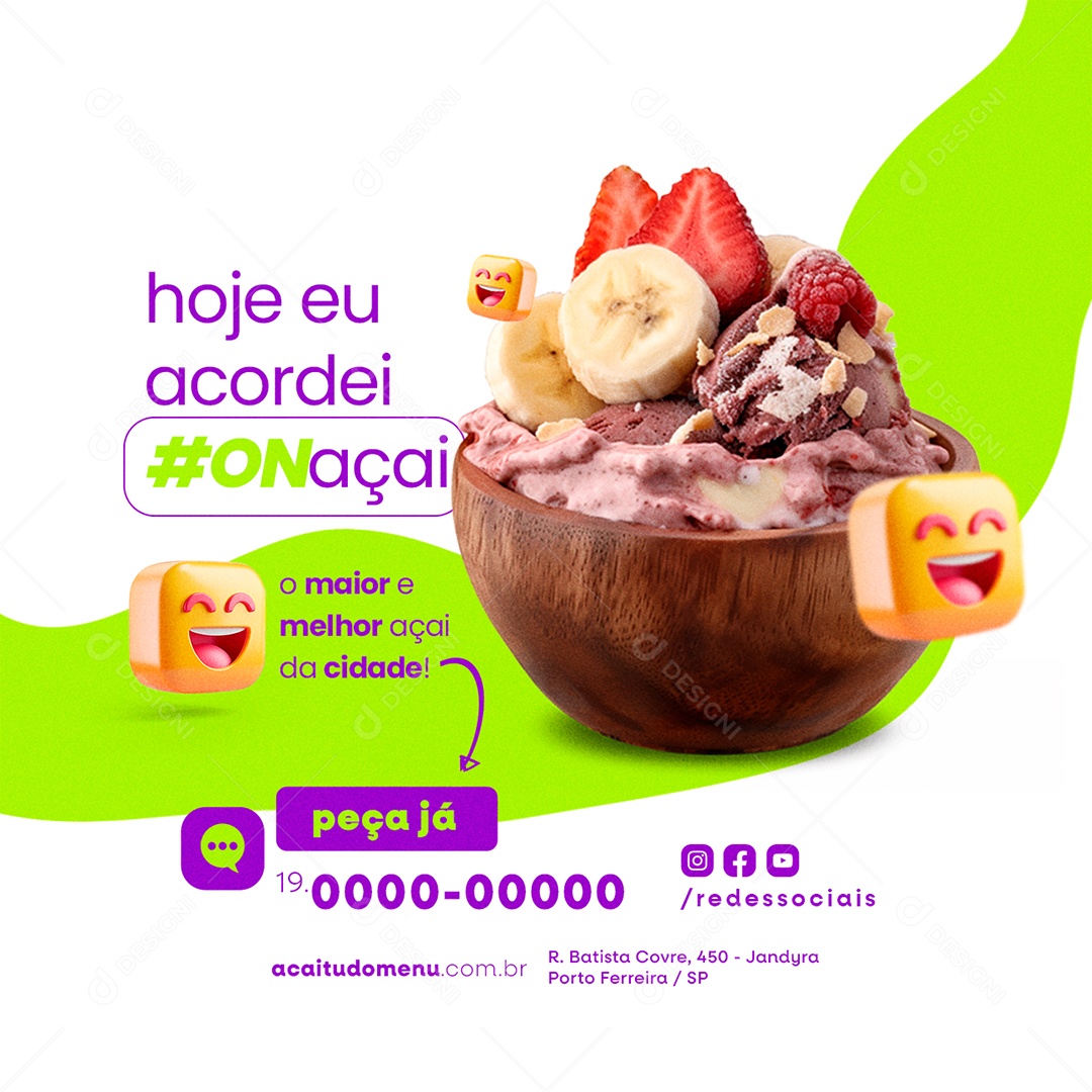 Açaiteria Hoje eu acordei On Açaí peça já Social Media PSD Editável