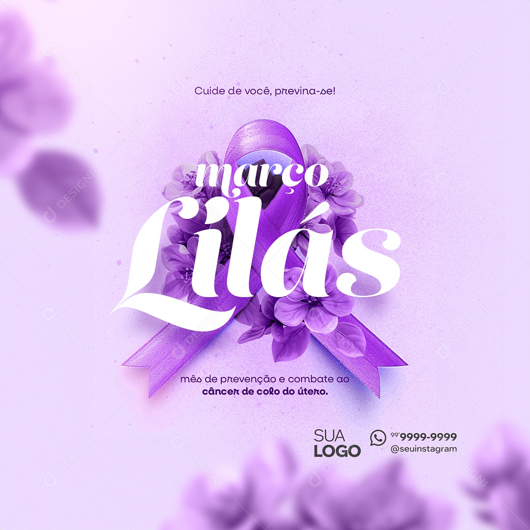 Março Lilás Cuide de Você Previna-se Social Media PSD Editável