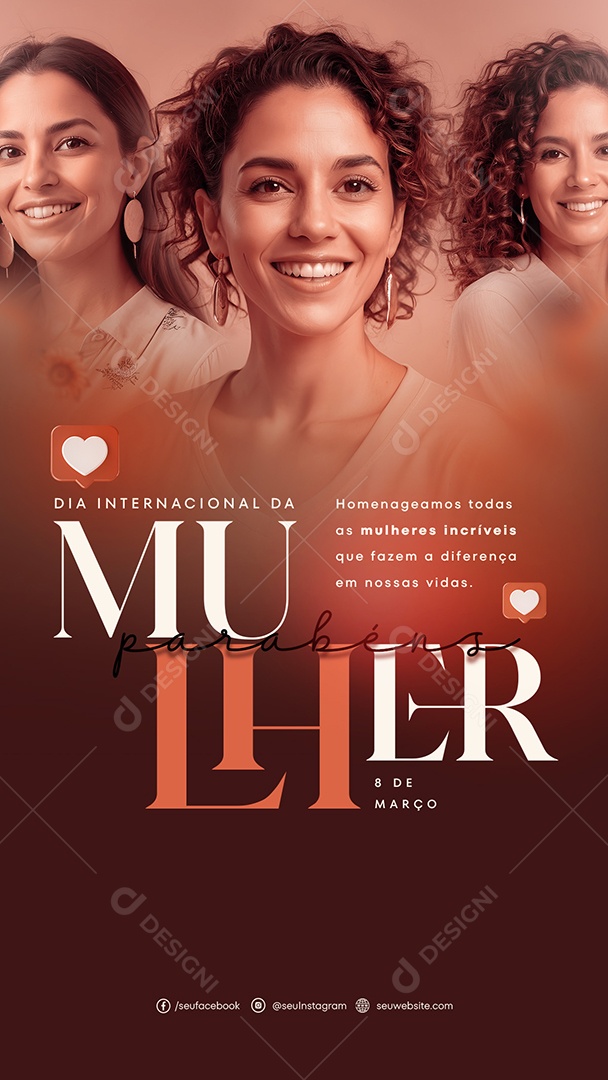 Story Dia Internacional das Mulheres 8 de Março Incríveis Fazem a Diferença Social Media PSD Editável