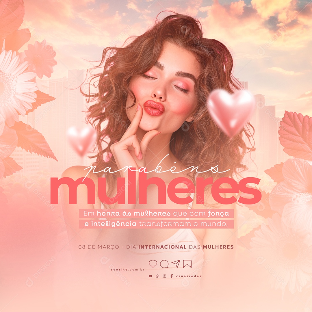 Dia Internacional das Mulheres 08 De Março parabéns Social Media PSD Editável
