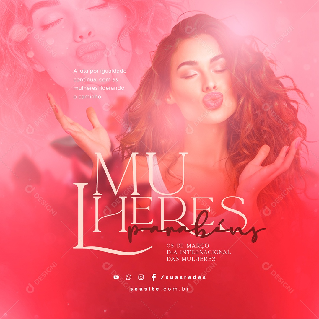 Dia Internacional das Mulheres 08 de março A luta por igualdade continua Social Media PSD Editável