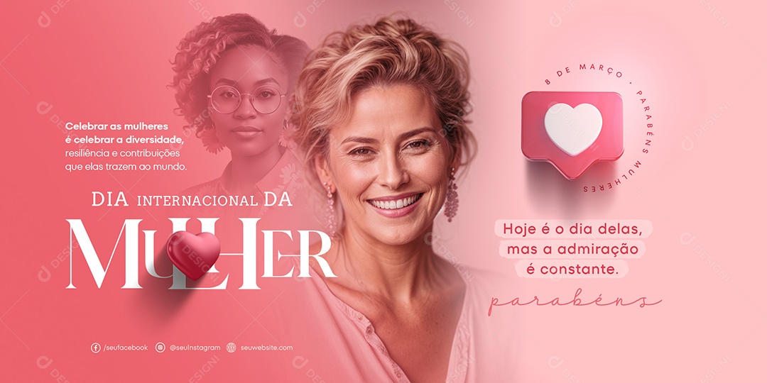 Banner Dia Internacional das Mulheres 8 de Março mas a Admiração é Constate Social Media PSD Editável