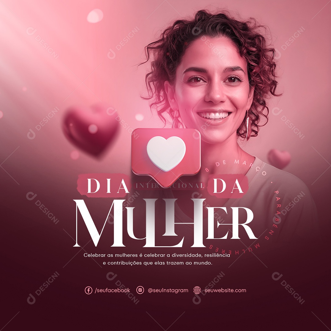 Dia Internacional das Mulheres 8 de Março Celebrar a Diversidade Resiliência e Contribuição Social Media PSD Editável
