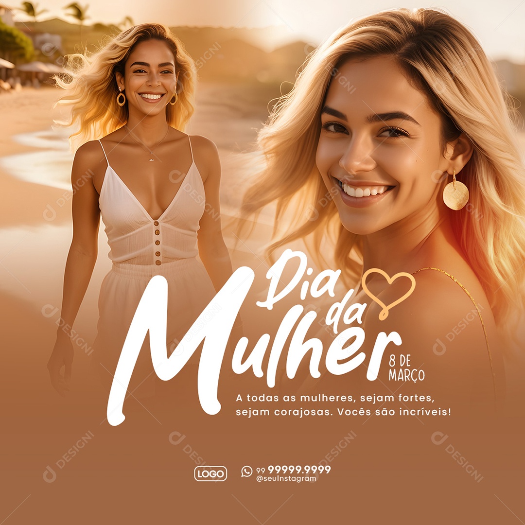 Dia Internacional das Mulheres 8 de Março Sejam Corajosas Social Media PSD Editável