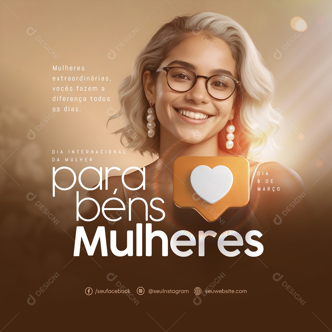 Dia Internacional das Mulheres 8 de Março Vocês Fazem a Diferença Social Media PSD Editável