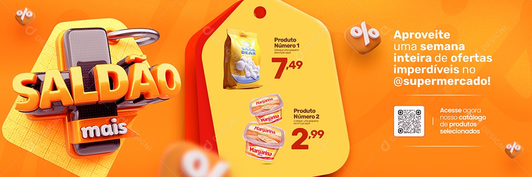 Banner Saldão mais Supermercado produto Margarina ofertas imperdíveis Social Media PSD Editável