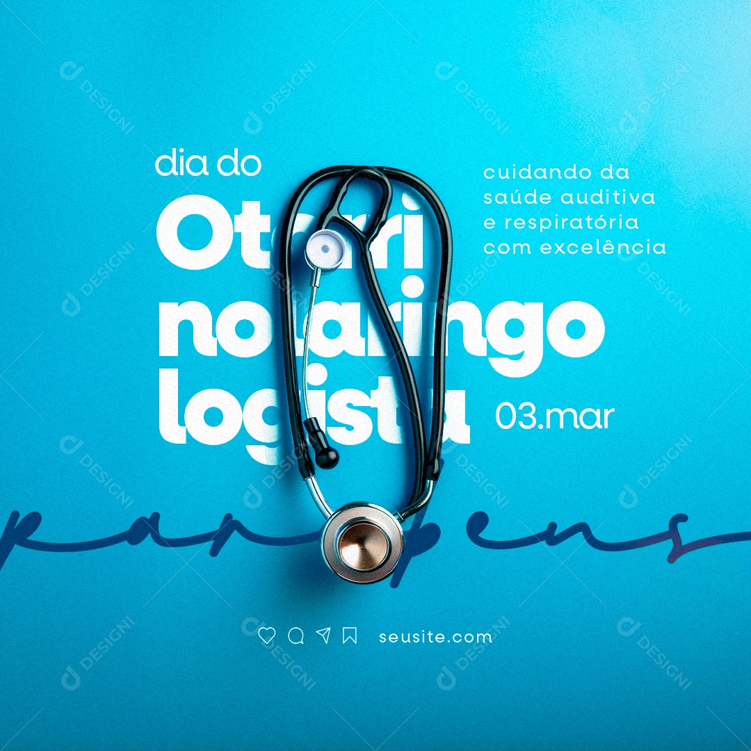 Dia do Otorrinolaringologista 03 de Março cuidando da saúde auditiva Social Media PSD Editável