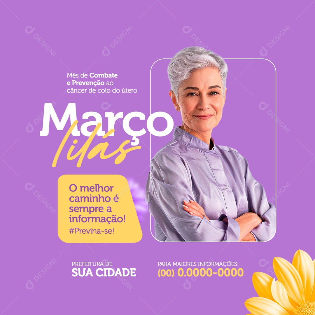 Março Lilás o Melhor Caminho é Sempre a Informação Social Media PSD Editável