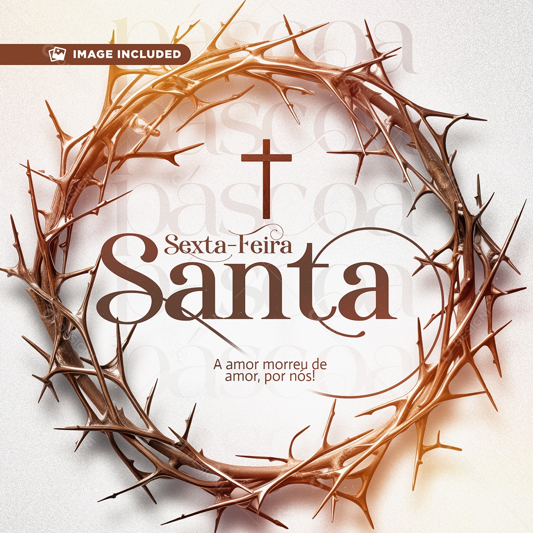 Social Media Sexta Feira Santa A amor morreu de amor por nós PSD Editável