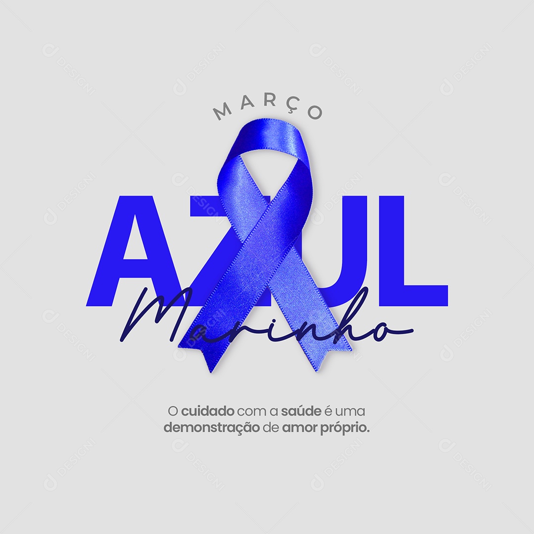Março Azul Marinho O cuidado com a saúde Social Media PSD Editável