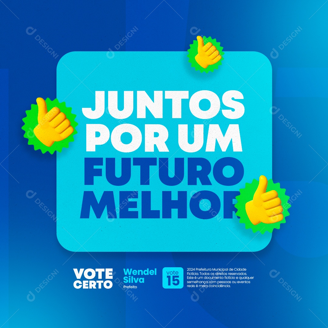 Campanha Política Juntos por um Futuro Melhor Social Media PSD Editável