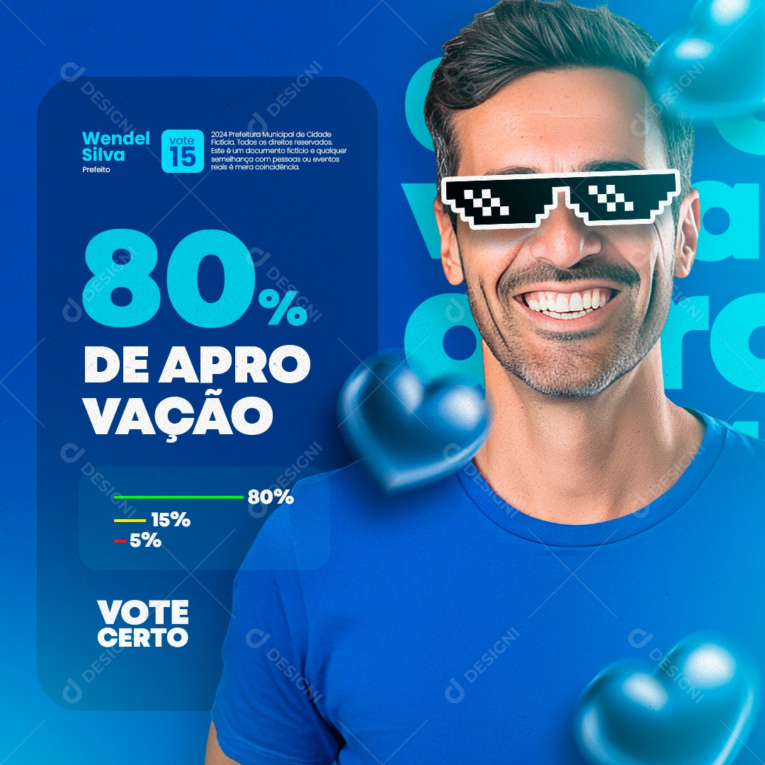 Campanha Política 80% de Aprovação Vote Certo Social Media PSD Editável